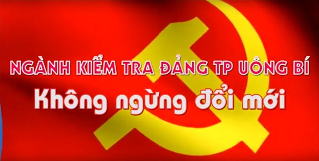 Phóng Sự: Ngành Kiểm tra Đảng TP uu888 one không ngừng đổi mới