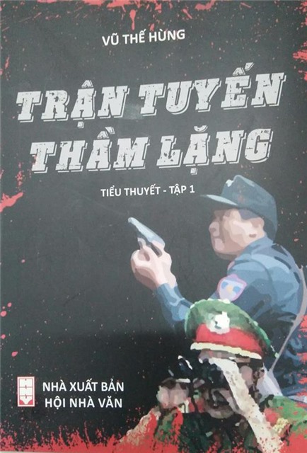 "Trận tuyến thầm lặng" của Vũ Thế Hùng