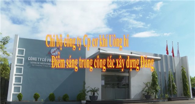 Chi bộ công ty Cổ phần cơ khí uu888 one - Điểm sáng trong phát triển Đảng  