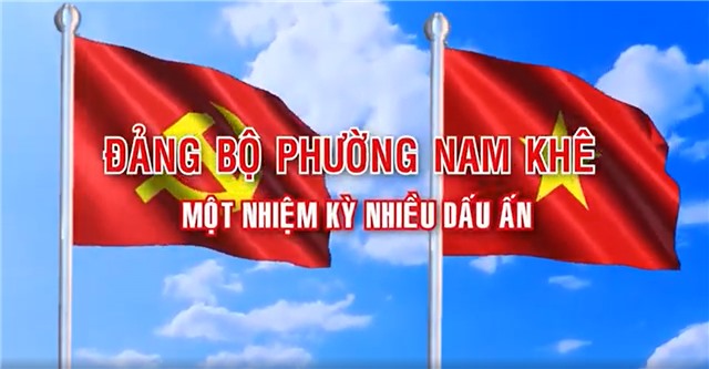 Đảng bộ phường Nam Khê - Một nhiệm kỳ nhiều dấu ấn