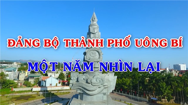 Đảng bộ thành phố uu888 one - Một năm nhìn lại