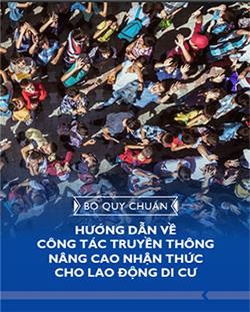 uu888.con về Bộ quy chuẩn Hướng dẫn về công tác truyền thông nâng cao nhận thức cho người lao động di cư