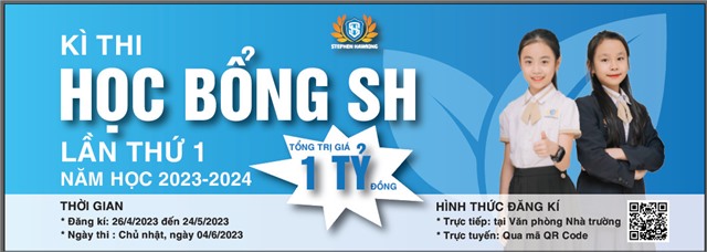 HOT HOT! GÓI HỌC BỔNG TRỊ GIÁ 1 TỶ ĐỒNG CHỈ CÓ TẠI STEPHEN HAWKING