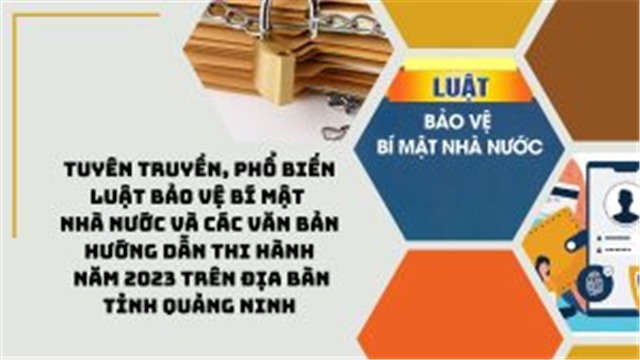 Tuyên truyền, phổ biến Luật Bảo vệ bí mật nhà nước và các văn bản hướng dẫn thi hành năm 2023 trên địa bàn tỉnh uu888 one