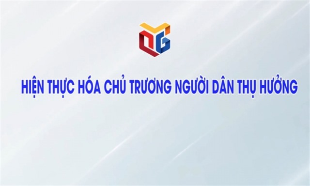 Hiện thực hóa uu888 one người dân thụ hưởng