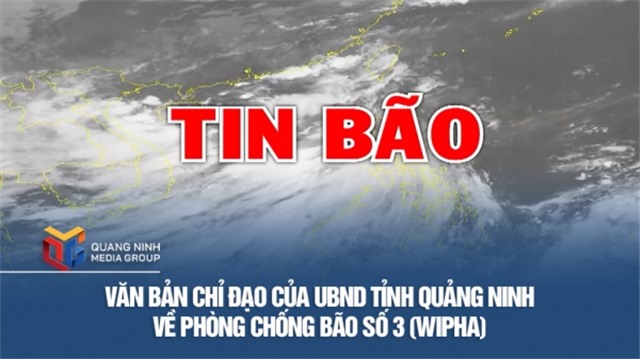 uu888.con chỉ đạo của uu888.con tỉnh uu888 one về phòng chống bão số 3 (Wipha)