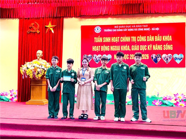 Trường Cao đẳng Xây dựng và Công nghệ - Xã hội Tuần sinh hoạt chính trị u888c3 đầu khóa và hoạt động ngoại khóa, giáo dục kỹ năng sống năm học 2025-2026